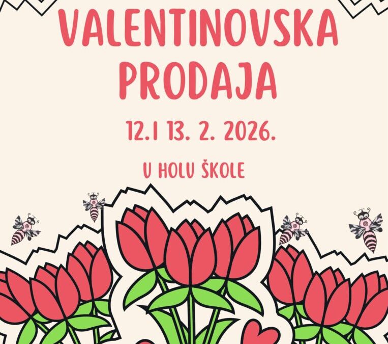 Pozivamo vas na Valentinovsku prodaju Učeničke zadruge Pčelica!